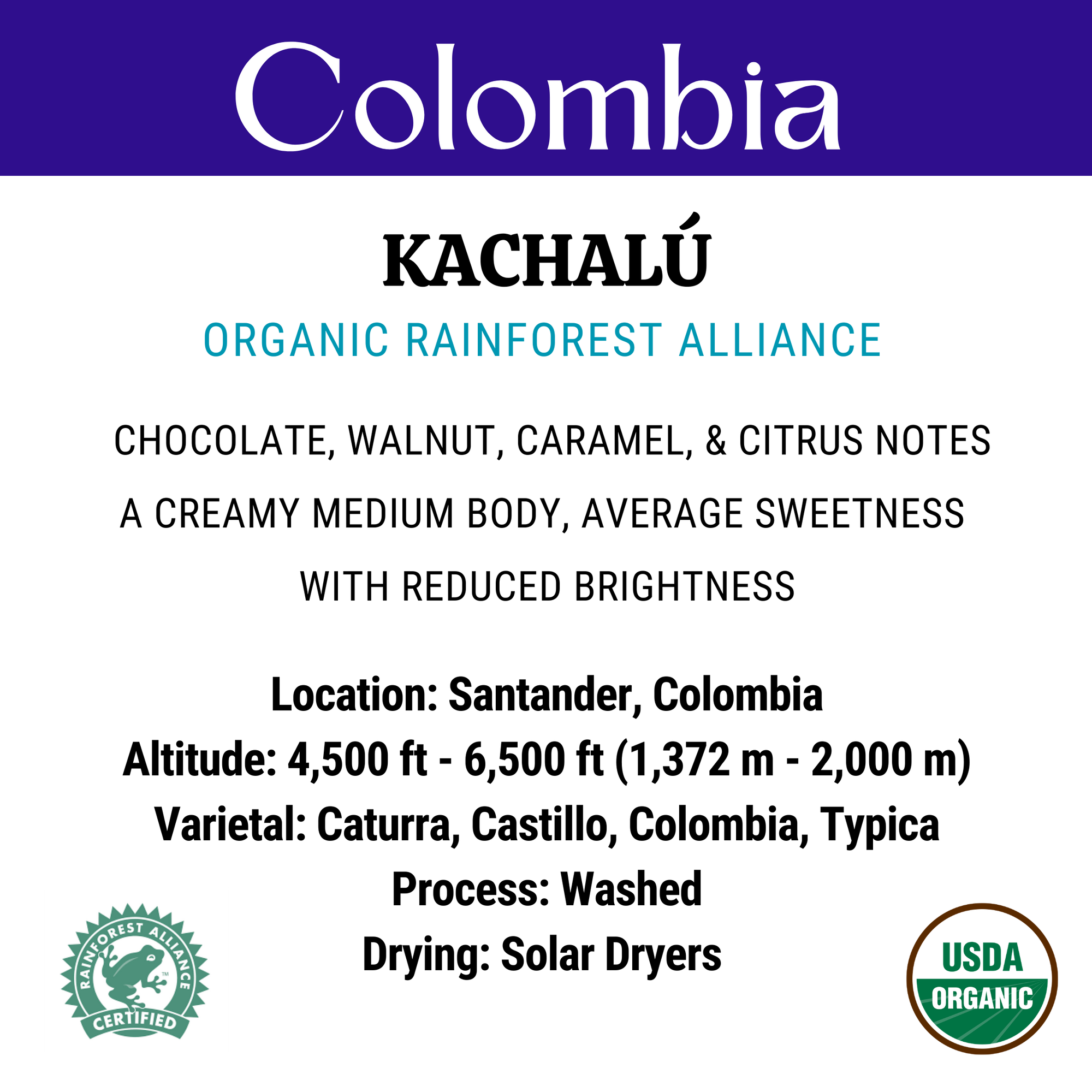 Colombia Kachalú Organic Rainforest