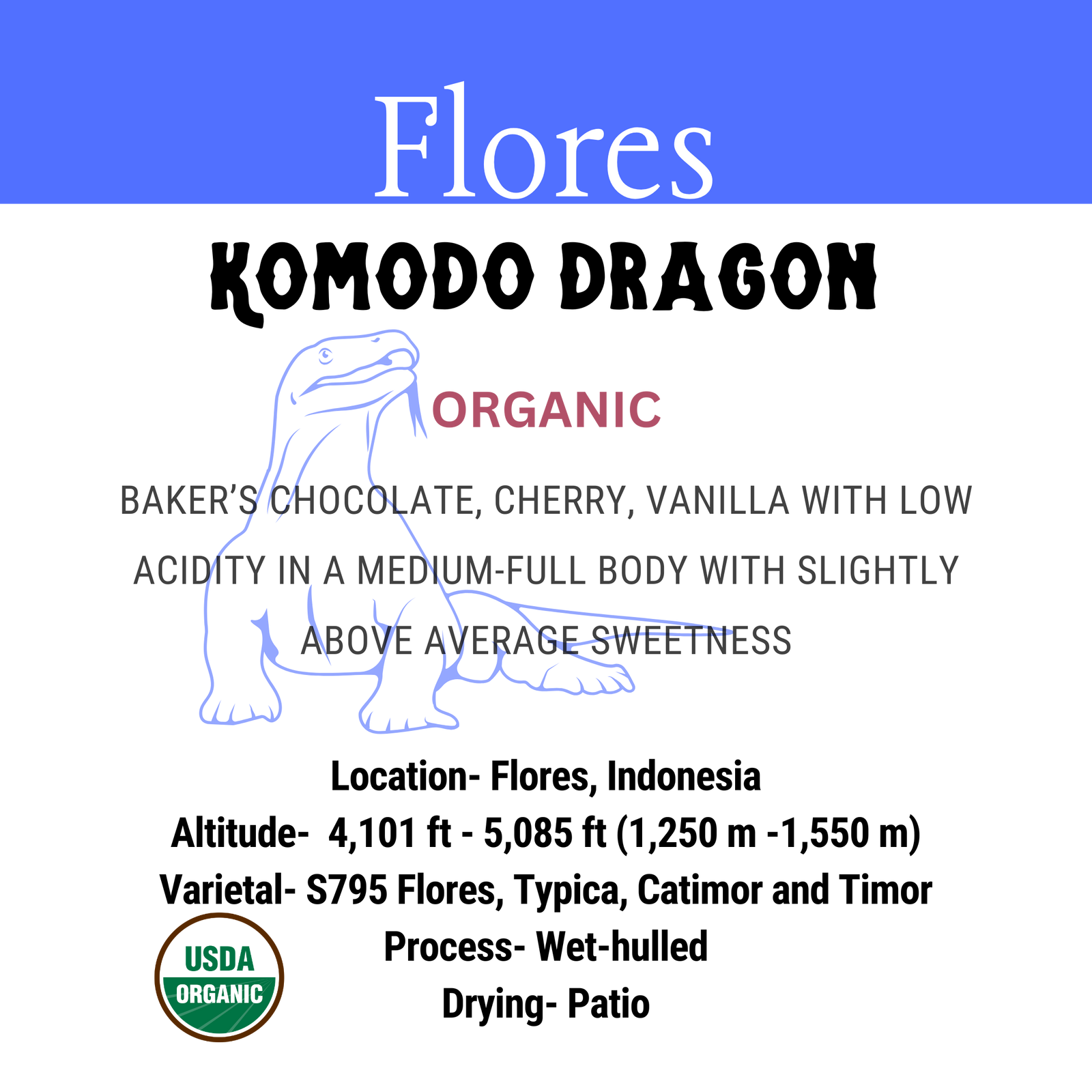 Organic Flores Bajawa Ngura "Komodo Dragon"