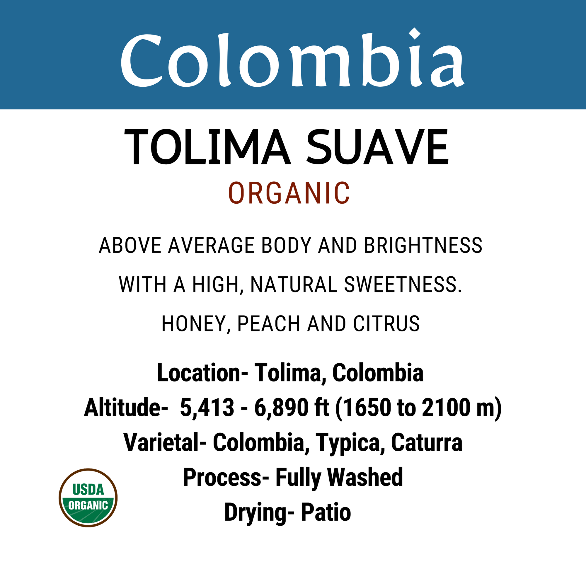 Colombia Tolima Suave Organic